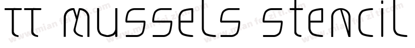 TT Mussels Stencil T字体转换